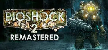 BioShock 2 Remastered (2016)