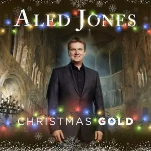 Aled Jones - Christmas Gold (2020) [Official Digital Download]