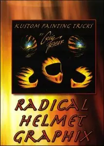 Craig Fraser - Radical Helmet Graphix