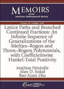 Lattice Paths and Branched Continued Fractions