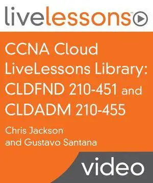 CCNA Cloud Library: CLDFND 210-451 and CLDADM 210-455