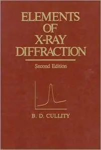 Elements of X-Ray Diffraction, 2nd Edition (Repost)