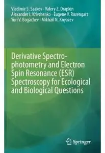 Derivative Spectrophotometry and Electron Spin Resonance (ESR) Spectroscopy for Ecological and Biological Questions [Repost]