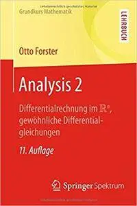 Analysis 2: Differentialrechnung im IRn, gewöhnliche Differentialgleichungen