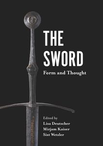 The Sword : Form and Thought