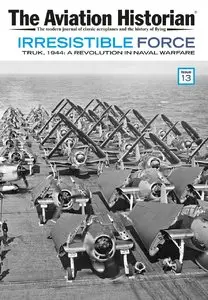 The Aviation Historian - Issue 13 2015