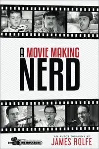 A Movie Making Nerd