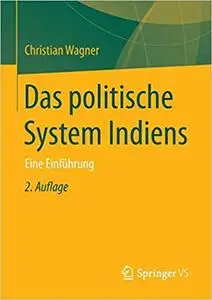 Das politische System Indiens: Eine Einführung