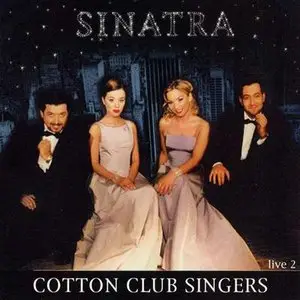 Cotton Club Singers - Collection: 11 Albums (1998-2008)