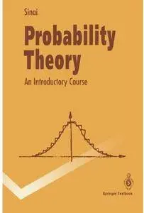 Probability Theory: An Introductory Course