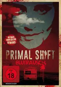 Primal Shift Blutrausch (2015)