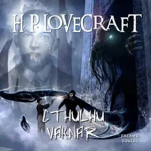 «Cthulhu vaknar» by H.P. Lovecraft
