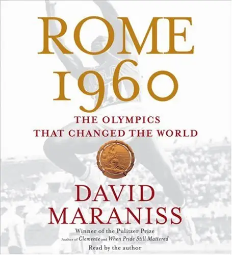 Rome 1960: The Olympics that Changed the World (Audiobook)