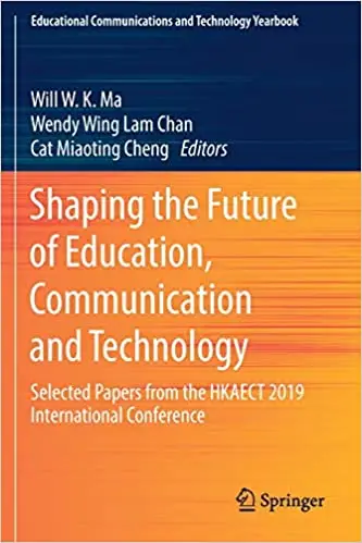 Shaping the Future of Education, Communication and Technology (Repost)