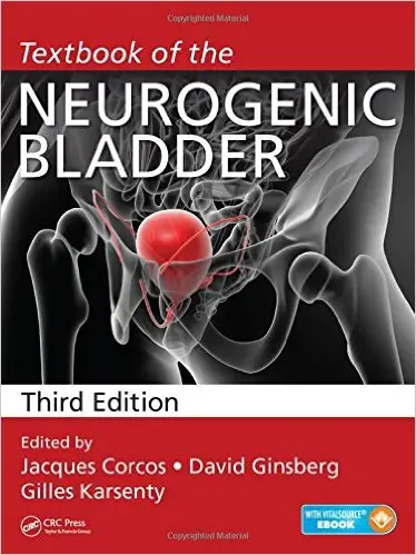 Textbook of the Neurogenic Bladder, Third Edition
