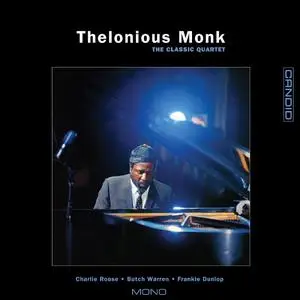 Thelonious Monk - The Classic Quartet (Remastered) (1963/2022)