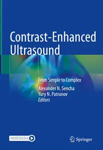 Contrast-Enhanced Ultrasound: From Simple to Complex