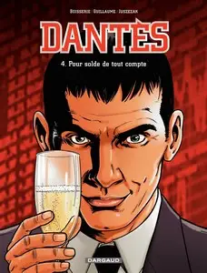 Dantès - Tome 4 - Pour solde de tout compte