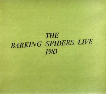 Cold Chisel - The Barking Spiders Live 1983 (1984) {2011, Collector's Edition, Remastered}