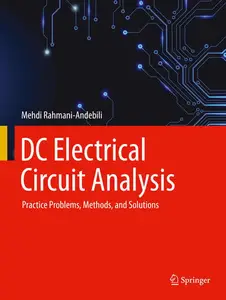 DC Electrical Circuit Analysis: Practice Problems, Methods, and Solutions