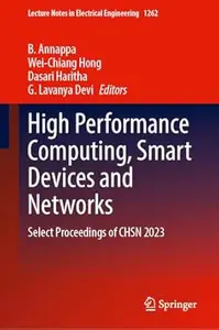 High Performance Computing, Smart Devices and Networks