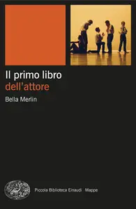 Il primo libro dell'attore - Bella Merlin