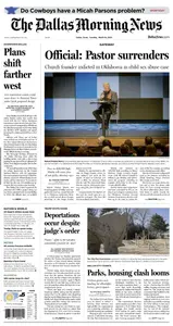 The Dallas Morning News - March 18, 2025