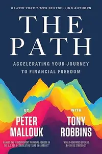 The Path: Accelerating Your Journey to Financial Freedom (Repost)