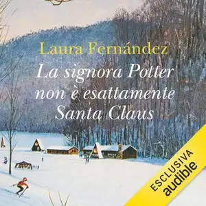 «La signora Potter non è esattamente Santa Claus» by Laura Fernández