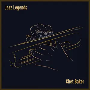 Chet Baker - Jazz Legends: Chet Baker (2025)