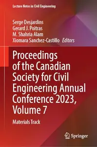 Proceedings of the Canadian Society for Civil Engineering Annual Conference 2023, Volume 7: Materials Track