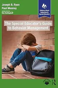 The Special Educator’s Guide to Behavior Management