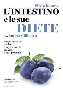 Silvio Danese - L'intestino e le sue diete