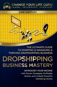 Dropshipping Business Mastery