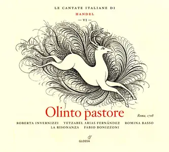 Fabio Bonizzoni, La Risonanza - George Frideric Handel: Olinto pastore [Le Cantate Italiane VI] (2009)