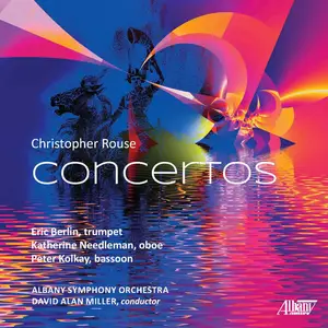 Albany Symphony Orchestra, David Alan Miller - Christopher Rouse: Concertos (2024) [Official Digital Download 24/96]