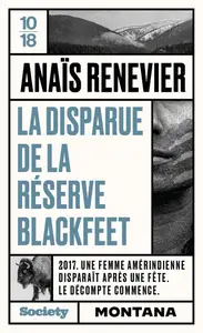 Anaïs Renevier, "La disparue de la réserve Blackfeet"