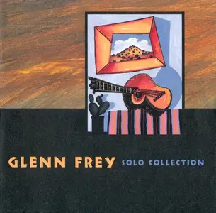 Glenn Frey - Solo Collection (1995)