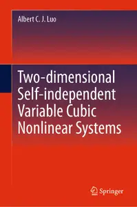 Two-dimensional Self-independent Variable Cubic Nonlinear Systems