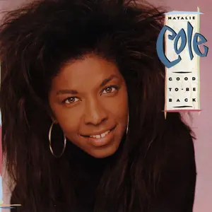 Natalie Cole - Good To Be Back (Deluxe Edition / Remastered 2025) (1989/2025)
