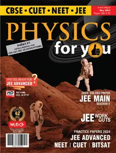 Physics For You - May 2024