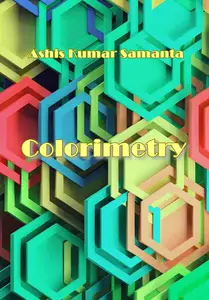 "Colorimetry" ed. by Ashis Kumar Samanta