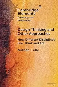 Design Thinking and Other Approaches