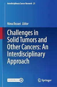 Challenges in Solid Tumors and Other Cancers