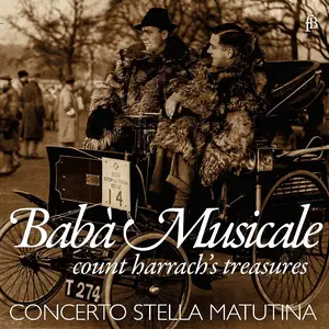 Wolfram Schurig, Concerto Stella Matutina - Babà Musicale: Count Harrach's treasures (2017)