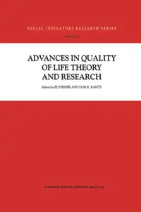 Advances in Quality of Life Theory and Research