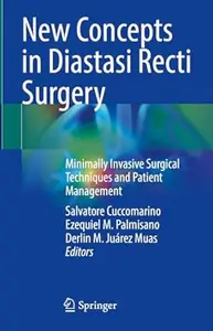 New Concepts in Diastasi Recti Surgery