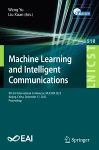 Machine Learning and Intelligent Communication