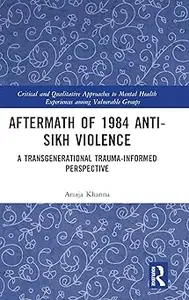 Aftermath of 1984 Anti-Sikh Violence