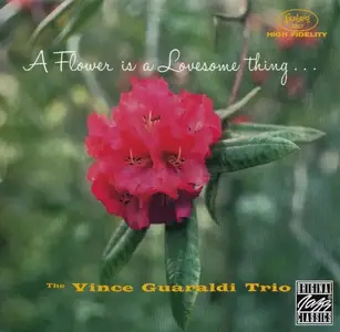 The Vince Guaraldi Trio - A Flower Is A Lovesome Thing (1958) [Reissue 1994]